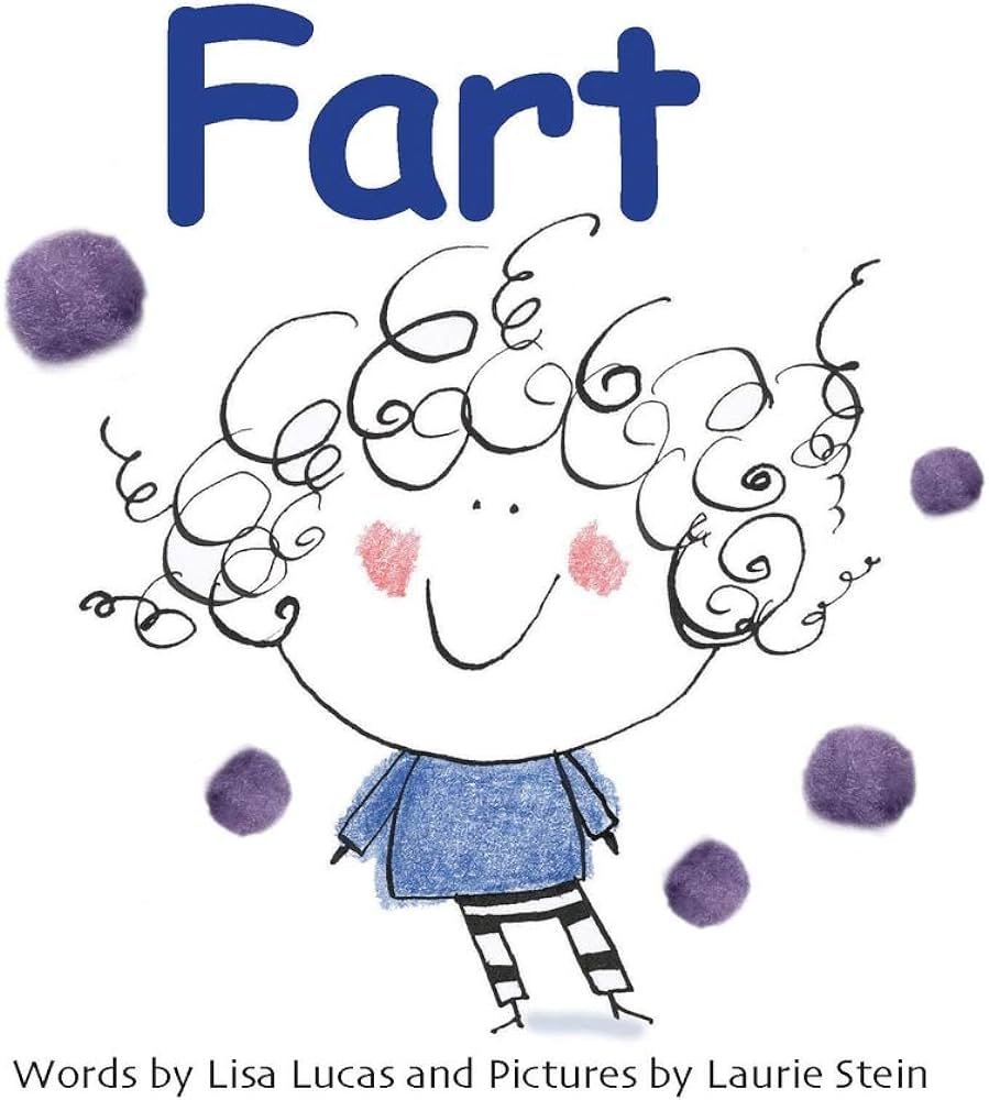 Fart by Lisa Lucas